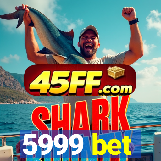 5999 bet